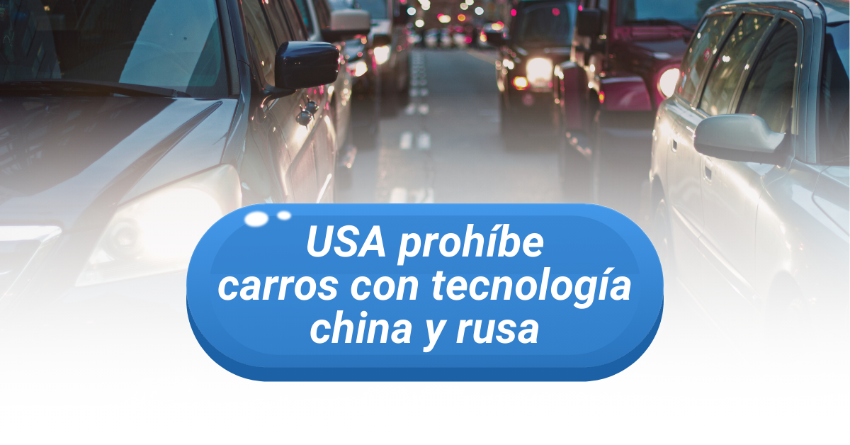 USA prohíbe carros chinos